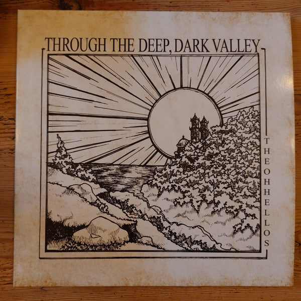 Through The Deep, Dark Valley